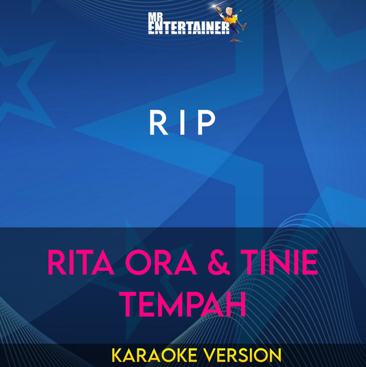 R I P - Rita Ora & Tinie Tempah (Karaoke Version) from Mr Entertainer Karaoke