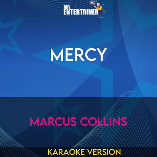 Mercy - Marcus Collins (Karaoke Version) from Mr Entertainer Karaoke