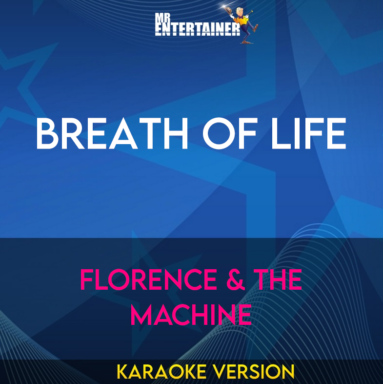 Breath Of Life - Florence & The Machine (Karaoke Version) from Mr Entertainer Karaoke