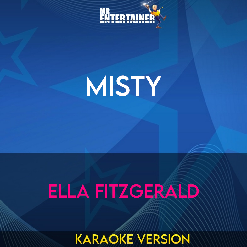 Misty - Ella Fitzgerald (Karaoke Version) from Mr Entertainer Karaoke