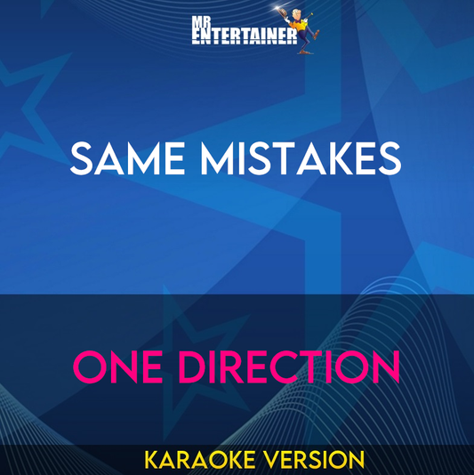 Same Mistakes - One Direction (Karaoke Version) from Mr Entertainer Karaoke