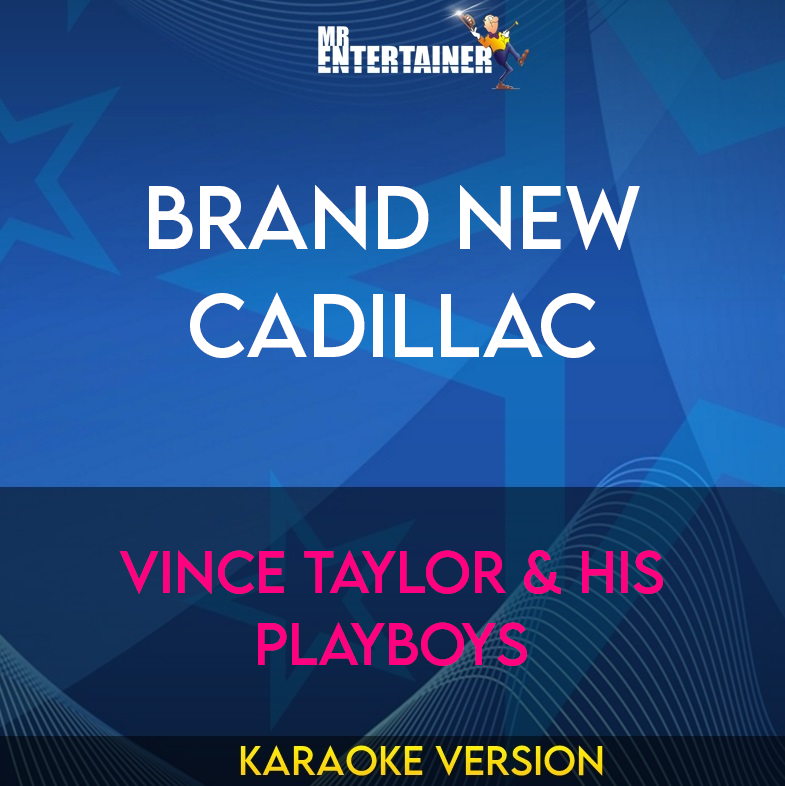 Brand New Cadillac - Vince Taylor & his Playboys (Karaoke Version) from Mr Entertainer Karaoke