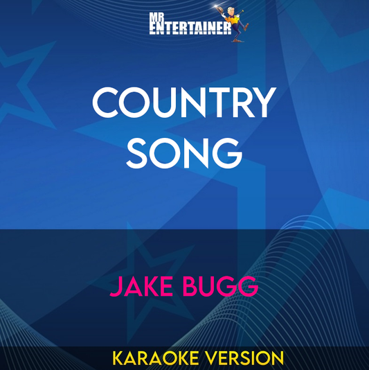 Country Song - Jake Bugg (Karaoke Version) from Mr Entertainer Karaoke