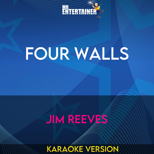 Four Walls - Jim Reeves (Karaoke Version) from Mr Entertainer Karaoke