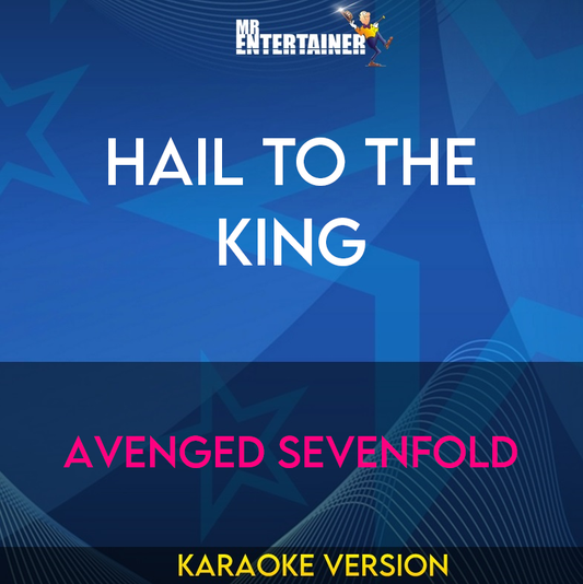 Hail To The King - Avenged Sevenfold (Karaoke Version) from Mr Entertainer Karaoke