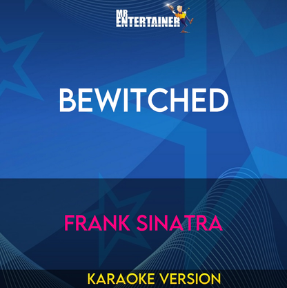 Bewitched - Frank Sinatra (Karaoke Version) from Mr Entertainer Karaoke