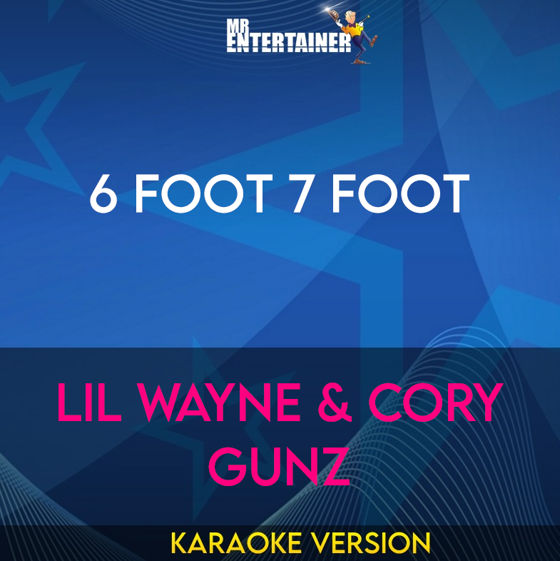 6 Foot 7 Foot - Lil Wayne & Cory Gunz