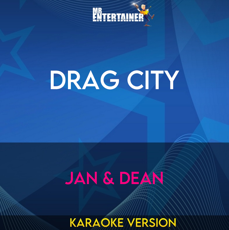 Drag City - Jan & Dean (Karaoke Version) from Mr Entertainer Karaoke