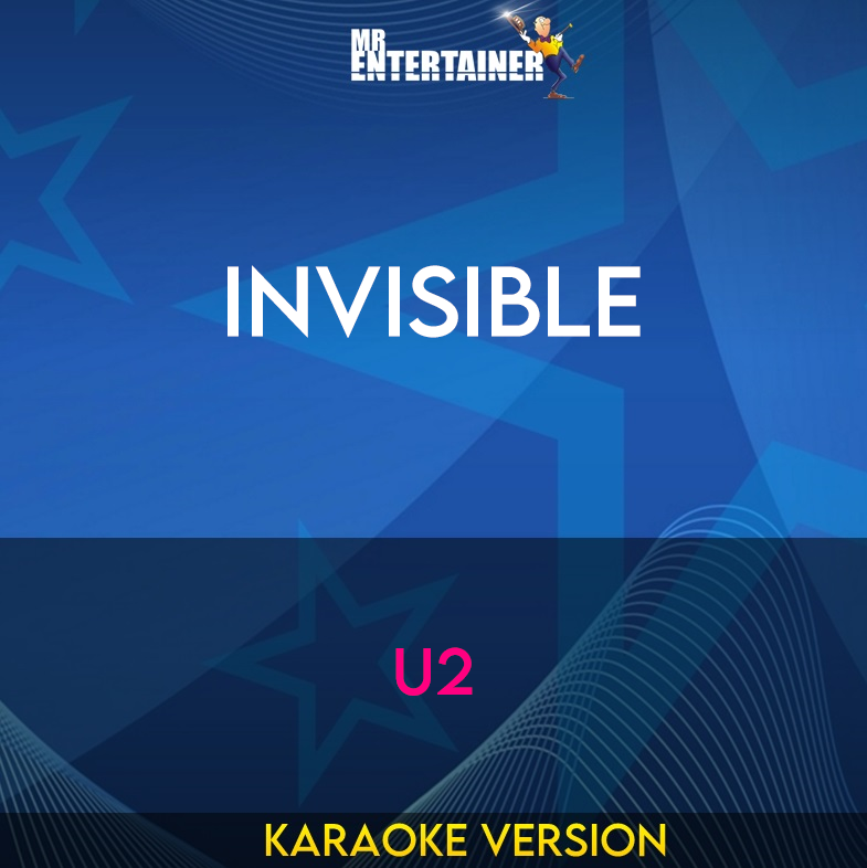 Invisible - U2 (Karaoke Version) from Mr Entertainer Karaoke