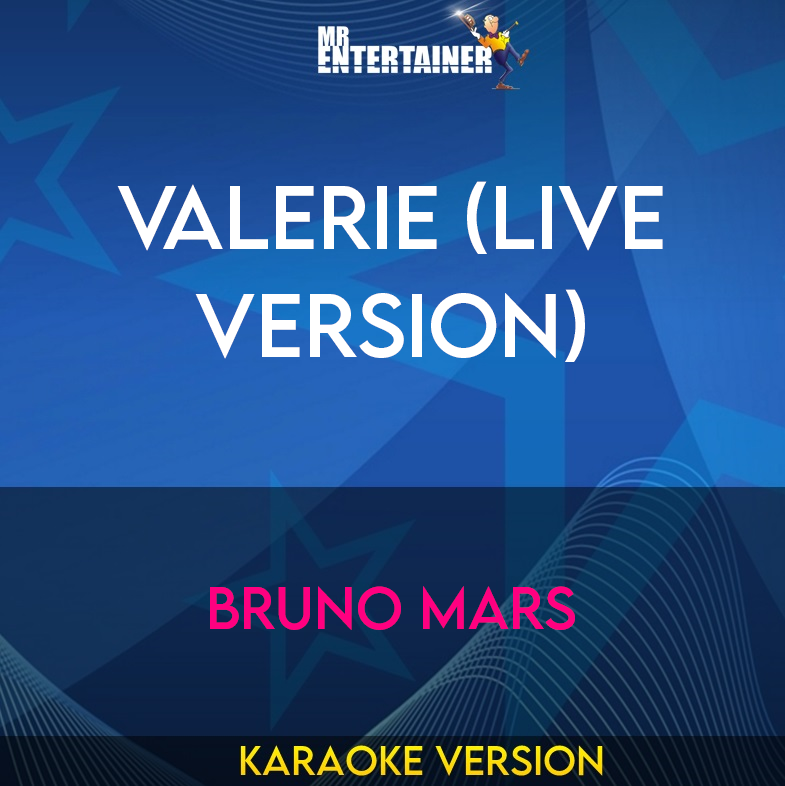 Valerie (live version) - Bruno Mars (Karaoke Version) from Mr Entertainer Karaoke