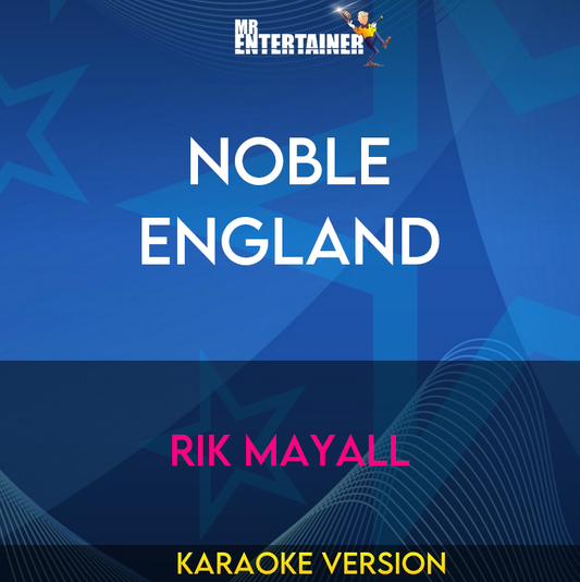 Noble England - Rik Mayall (Karaoke Version) from Mr Entertainer Karaoke