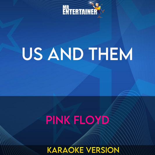 Us and Them - Pink Floyd (Karaoke Version) from Mr Entertainer Karaoke