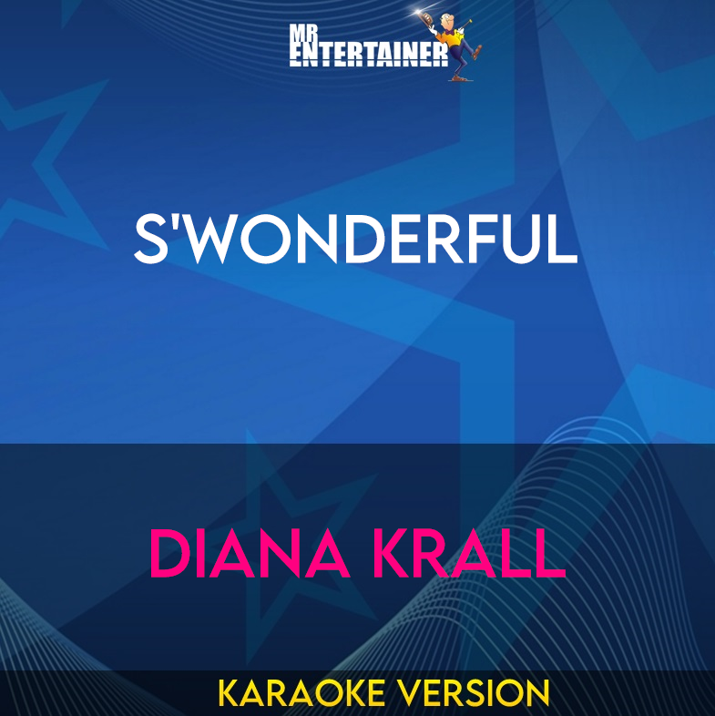 S'Wonderful - Diana Krall (Karaoke Version) from Mr Entertainer Karaoke