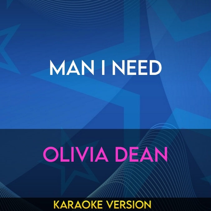Man I Need - Olivia Dean