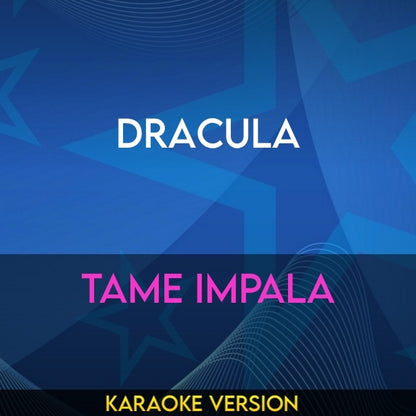 Dracula - Tame Impala
