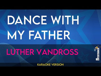 Dance With My Father - Luther Vandross