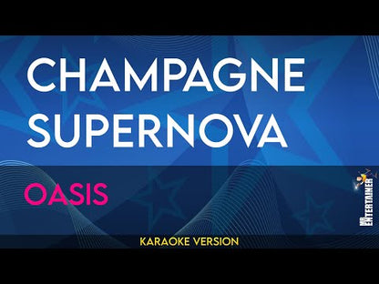 Champagne Supernova - Oasis