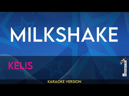 Milkshake - Kelis