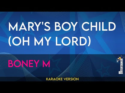 Mary's Boy Child (Oh My Lord) - Boney M