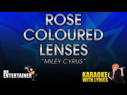 Rose Colored Lenses - Miley Cyrus