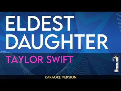 Eldest Daughter - Taylor Swift