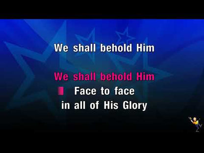 We Shall Behold Him - Sandi Patti