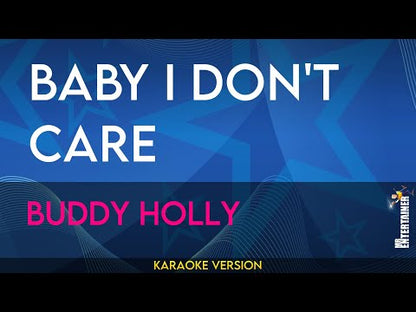 Baby I Don't Care - Buddy Holly
