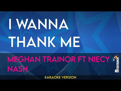 I Wanna Thank Me - Meghan Trainor ft Niecy Nash