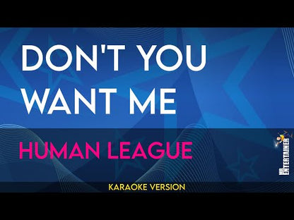 Don't You Want Me - Human League