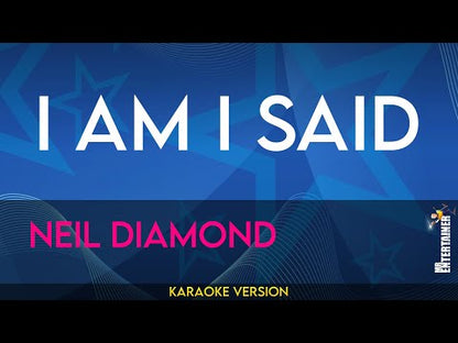 I Am I Said - Neil Diamond