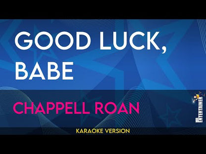 Good Luck, Babe - Chappell Roan