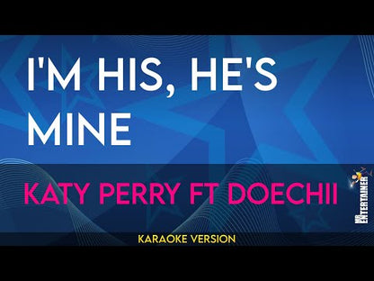 I'm His, He's Mine - Katy Perry ft Doechii