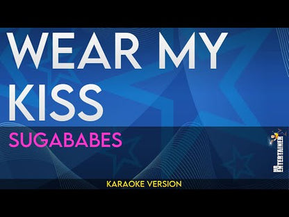 Wear My Kiss - Sugababes