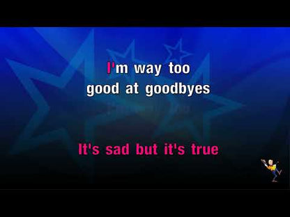 Too Good At Goodbyes - Sam Smith