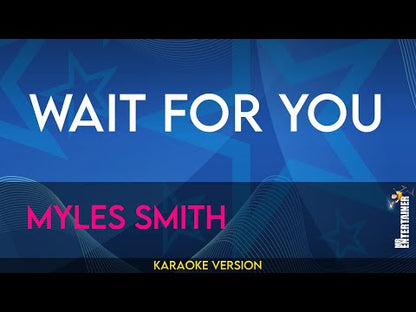 Wait For You - Myles Smith