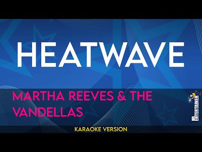 Love Is Like A Heat Wave - Martha Reeves & The Vandellas