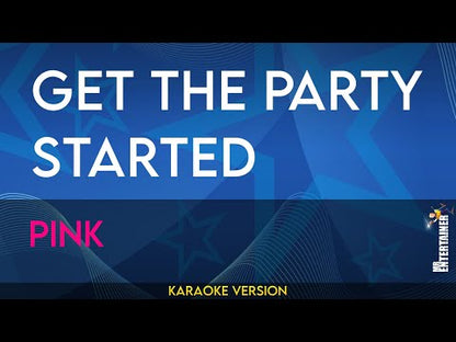 Get The Party Started - Pink
