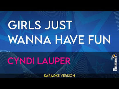 Girls Just Wanna Have Fun - Cyndi Lauper