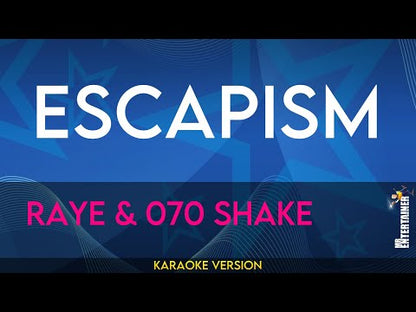 Escapism - RAYE & 070 Shake