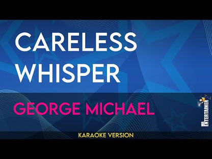 Careless Whisper - George Michael