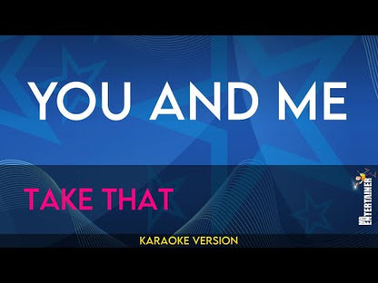 You And Me - Take That