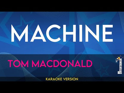 Machine - Tom MacDonald