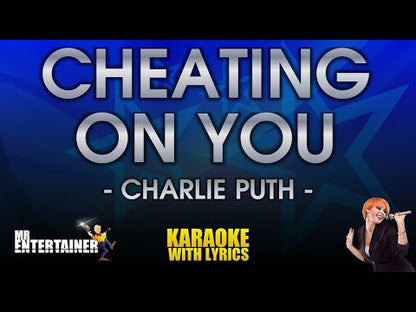 Cheating On You - Charlie Puth