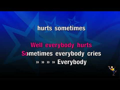 Everybody Hurts - R.E.M.