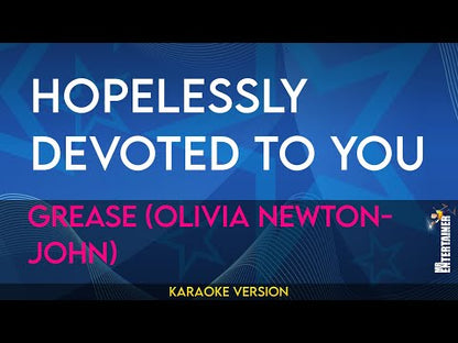 Hopelessly Devoted To You - Grease, Olivia Newton John