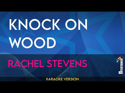 Knock On Wood - Rachel Stevens