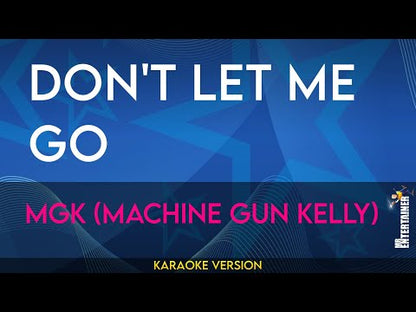 Don't Let Me Go (clean) - mgk (Machine Gun Kelly)