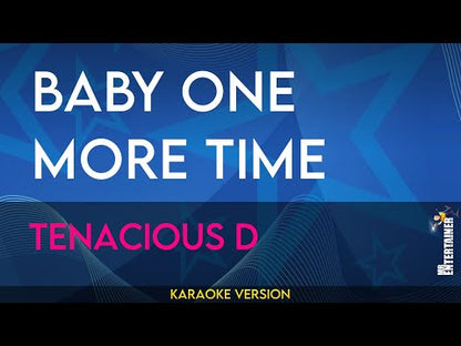 Baby One More Time - Tenacious D