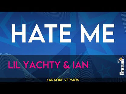 Hate Me - Lil Yachty & ian