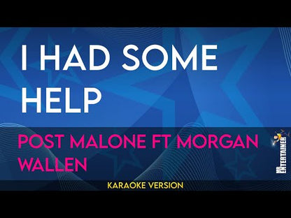 I Had Some Help - Post Malone feat. Morgan Wallen